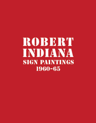 Robert Indiana - Publications - Craig Starr Gallery