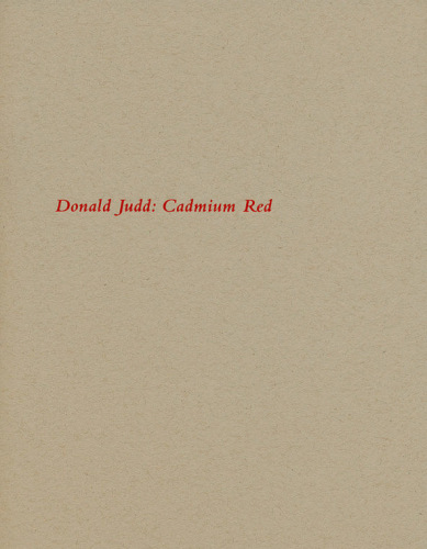 Donald Judd - Publications - Craig F. Starr Gallery