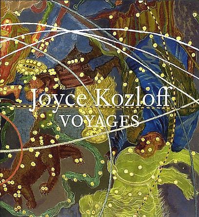 Joyce Kozloff: Voyages -  - Publications - DC Moore Gallery
