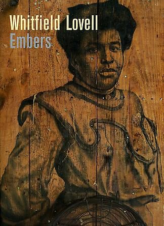 Whitfield Lovell: Embers -  - Publications - DC Moore Gallery