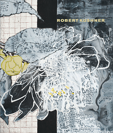 Robert Kushner: New Paintings / New Collages -  - Publications - DC Moore Gallery