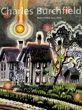 Charles Burchfield: Paintings 1915-1964 -  - Publications - DC Moore Gallery
