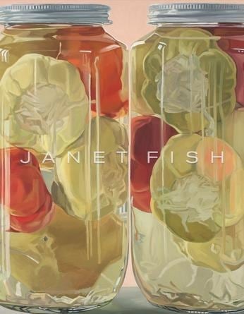 Janet Fish: Glass & Plastic, 2016 -  - Publications - DC Moore Gallery