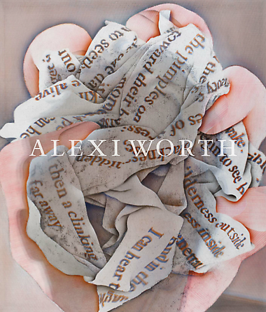 Alexi Worth: States -  - Publications - DC Moore Gallery