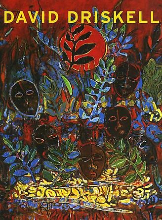 David Driskell: Painting Across the Decade 1996-2006 -  - Publications - DC Moore Gallery