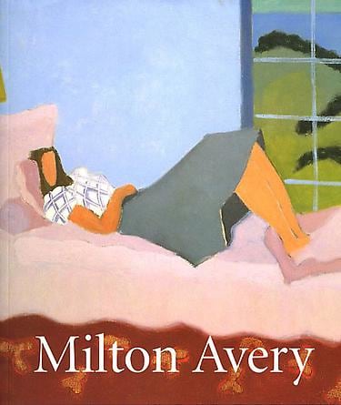 Milton Avery:  Paintings and Works on Paper -  - Publications - DC Moore Gallery