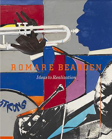 Romare Bearden: Ideas to Realization -  - Publications - DC Moore Gallery