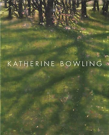 Katherine Bowling -  - Publications - DC Moore Gallery