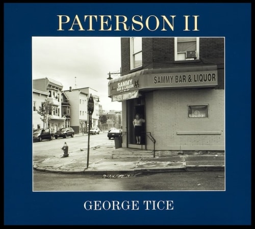 George Tice - Paterson II - Publications - Nailya Alexander Gallery