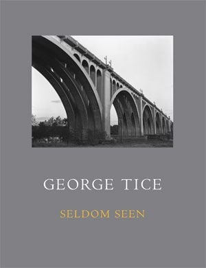 George Tice - Seldom Seen: Photographs 1967-2011 - Publications - Nailya Alexander Gallery