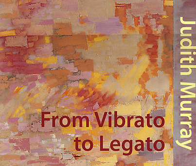 Judith Murray - From Vibrato to Legato - Publications - Sundaram Tagore Gallery