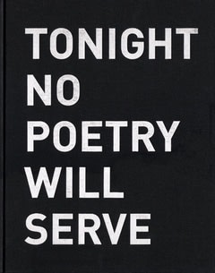 Tonight No Poetry Will Serve - Text by Nestor Garcia Canclini, Adrienne Rich, et al. - Publications - Galerie Lelong & Co.