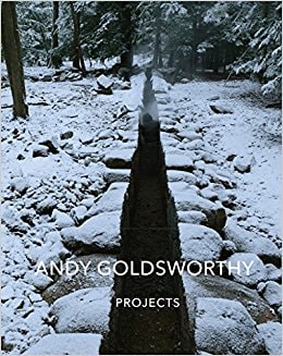 Andy Goldsworthy: Projects -  - Publications - Galerie Lelong & Co.