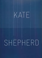 Kate Shepherd - Texts by Susan Harris and Deborah Solomon - Publications - Galerie Lelong & Co.