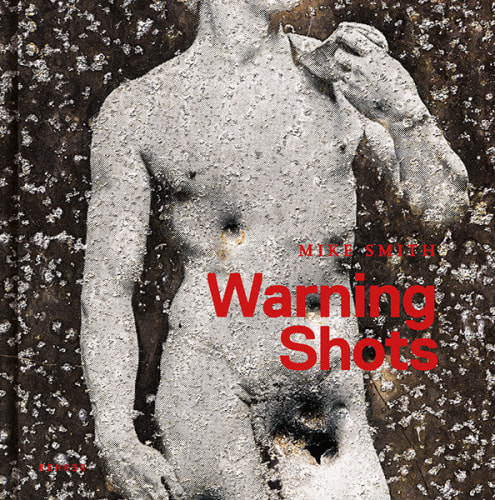 Mike Smith Warning Shots - Publications - Tracey Morgan Gallery -  Contemporary fine art gallery in Downtown Asheville, North Carolina
