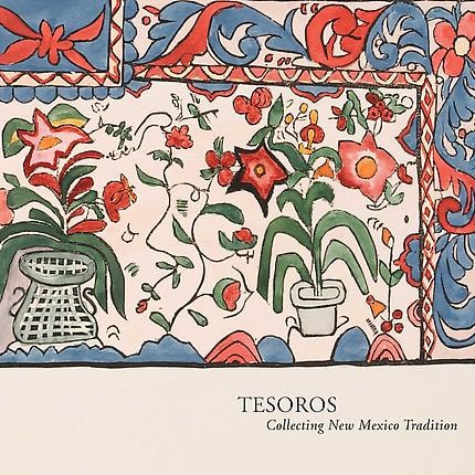 Tesoros: Collecting New Mexico Tradition - Store - The Owings Gallery