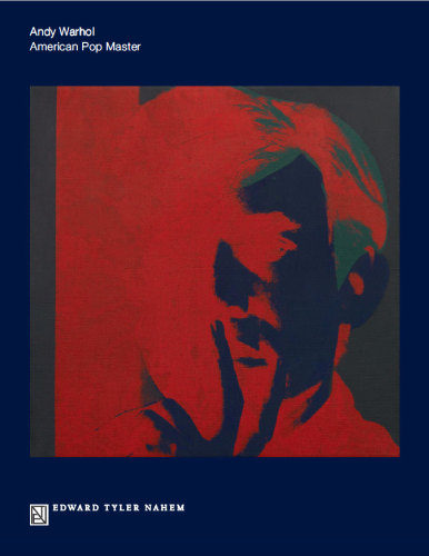 Andy Warhol - American Pop Master - Publications - Edward Tyler Nahem