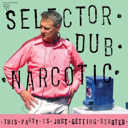 Selector Dub Narcotic