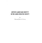 Artistic Labor and Identity in the Liquid Creative Society - Shop - The Green Gallery