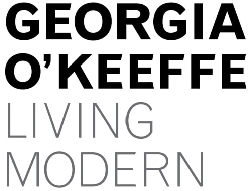 Georgia O'Keeffe; Living Modern