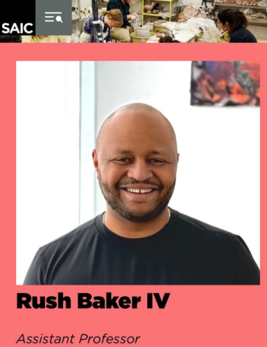 Rush Baker IV | School of the Art Institute of Chicago