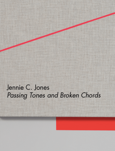 Jennie C. Jones - Passing Tones and Broken Chords - Publications - Alexander Gray Associates
