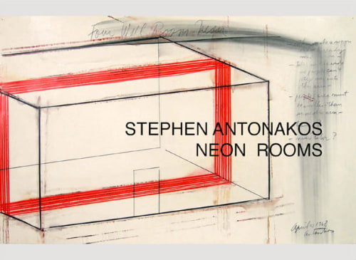 Stephen Antonakos: Neon Rooms - Publications - Bookstein Projects