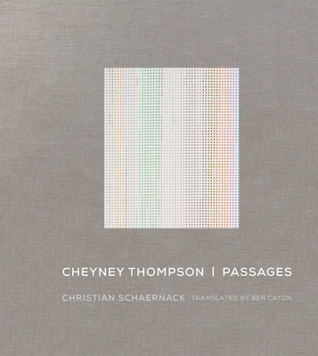 Cheyney Thompson: Passages - Penguin Random House - Publications - Andrew Kreps Gallery
