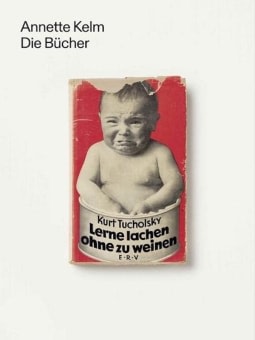 Annette Kelm: Die Bücher - Walther and Franz König - Publications - Andrew Kreps Gallery