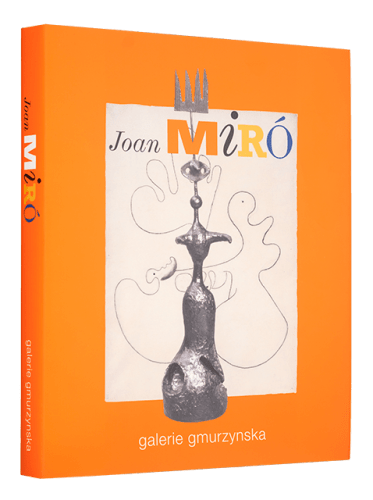 Joan Miró - Publications - Galerie Gmurzynska