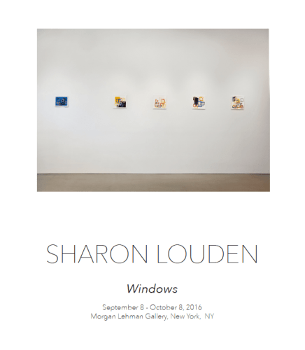 SHARON LOUDEN - Windows - Publications-Old - Morgan Lehman Gallery