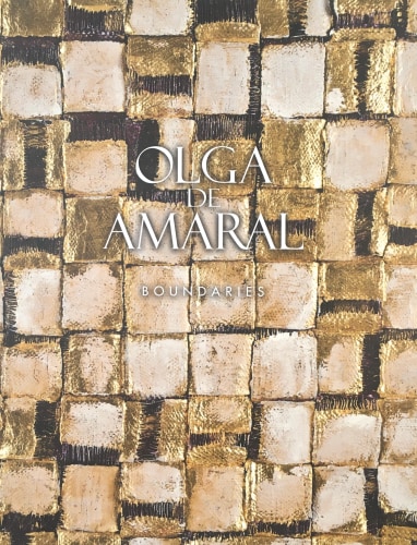 Olga de Amaral: Boundaries - Publications - Latin American Masters
