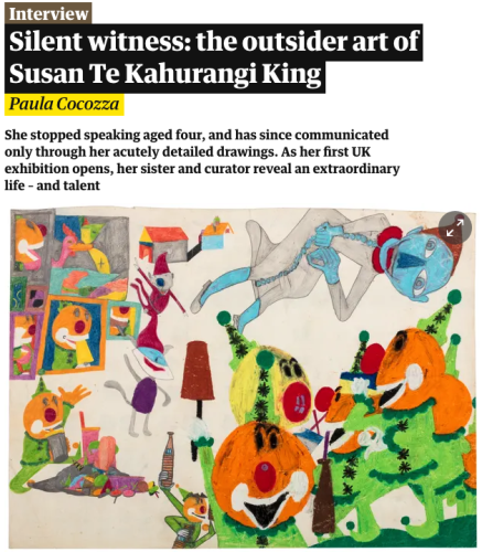 Silent witness: the outsider art of Susan Te Kahurangi King