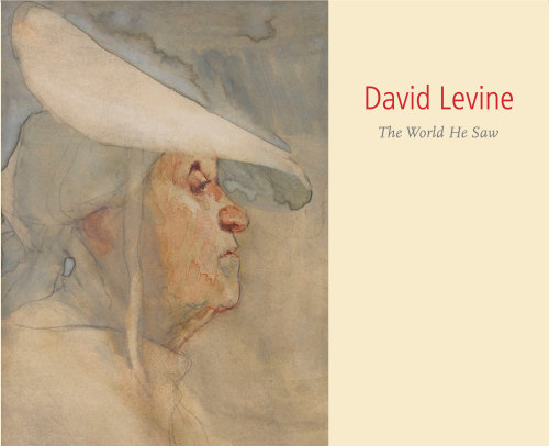 DAVID LEVINE (1926-2009): THE WORLD HE SAW - Publications - Forum Gallery