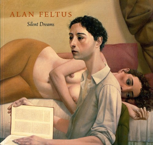 ALAN FELTUS: SILENT DREAMS - Publications - Forum Gallery
