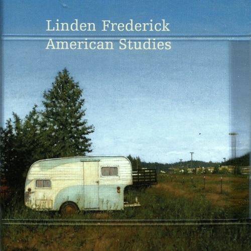 LINDEN FREDERICK: AMERICAN STUDIES - Publications - Forum Gallery