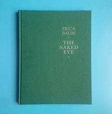 Erica Baum: The Naked Eye -  - Publications - Marc Jancou