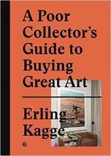 A Poor Collector's Guide to Buying Great Art - Publisher: Gestalten, BERLIN - Publications - Marc Jancou