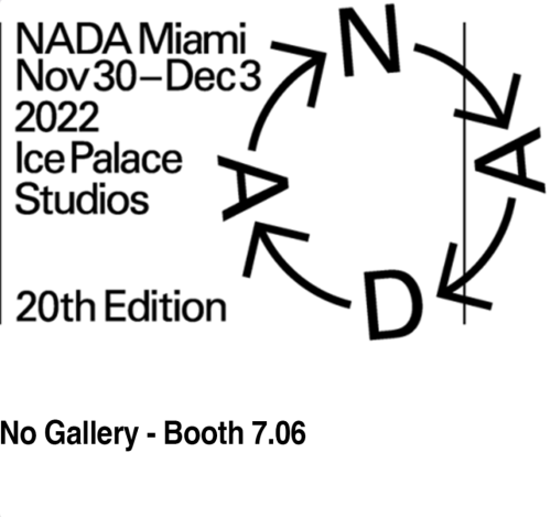 NADA Miami 2022 - Booth 7.06 - Richard Kern, Valentina Vaccarella, Rolf Nowotny, Alan Gardner and Sven Loven - Exhibitions - No Gallery