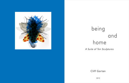 being and home, a suite of ten sculptures - A catalog on being and home - Projects - Cliff Garten Studio