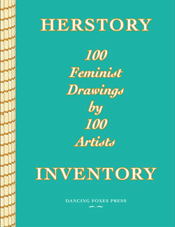 Ulrike Müller, Herstory Inventory: 100 Feminist Drawings by 100 Artists - Publications - Callicoon Fine Arts