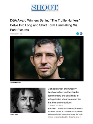 DGA Award Winners Behind &quot;The Truffle Hunters&quot; Delve Into Long and Short Form Filmmaking Via Park Pictures