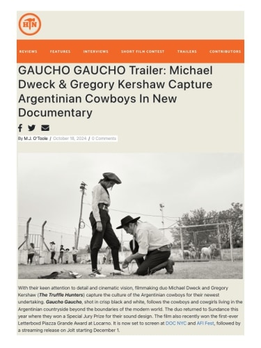 GAUCHO GAUCHO Trailer: Michael Dweck &amp; Gregory Kershaw Capture Argentinian Cowboys in New Documentary