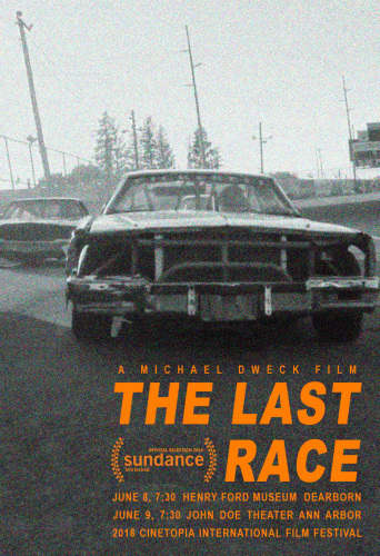 The Last Race - Cinetopia Film Festival Poster - Publications - Michael Dweck | Contemporary American Visual Artist and Filmmaker
