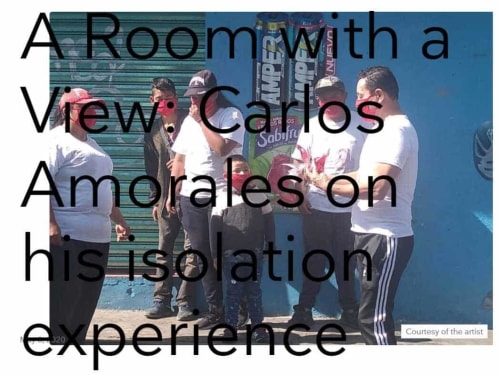 press: a room with a view: carlos amorales on his isolation experience