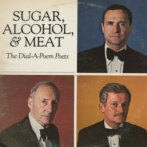 The Dial-A-Poem Poets: Sugar, Alcohol, & Meat - (GPS 018-019) - AV Recordings - John Giorno Foundation
