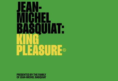 JEAN-MICHEL BASQUIAT: KING PLEASURE