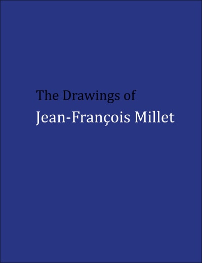 The Drawings of Jean-François Millet