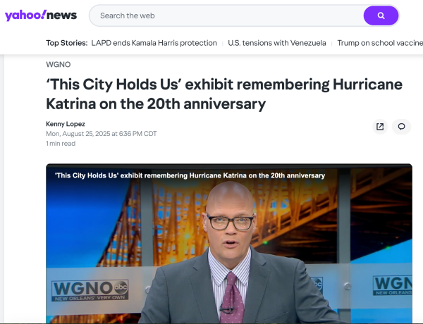 Yahoo News- ‘This City Holds Us’ exhibit remembering Hurricane Katrina on the 20th anniversary