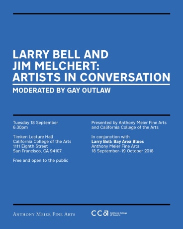 Larry Bell and Jim Melchert: Artists In Conversation, Moderated by Gay Outlaw